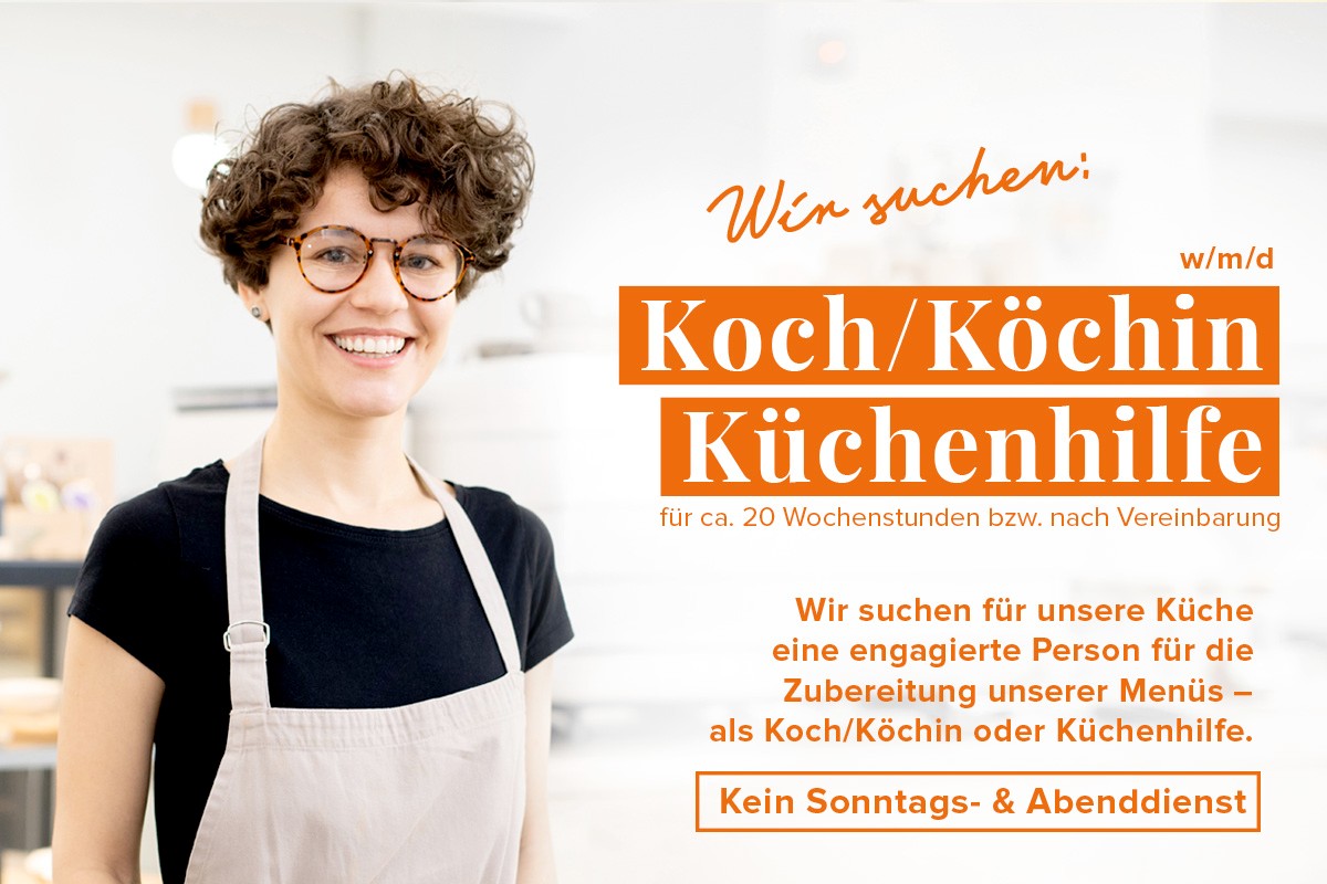 Unser Küchenteam braucht Verstärkung